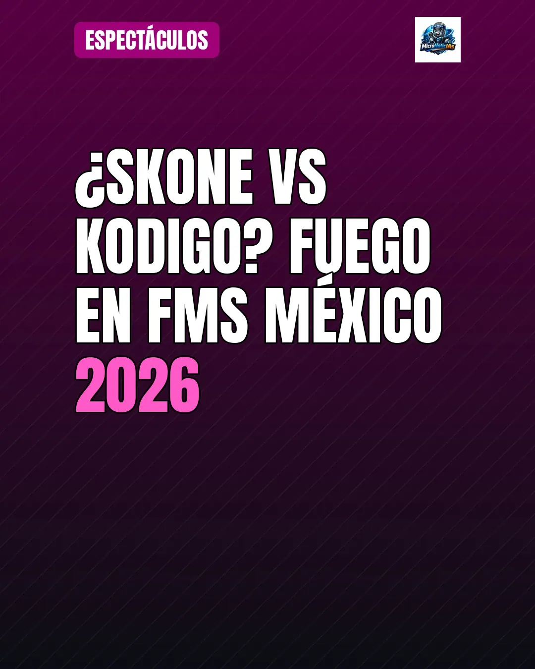¿Skone vs Kodigo? Fuego en FMS México 2026