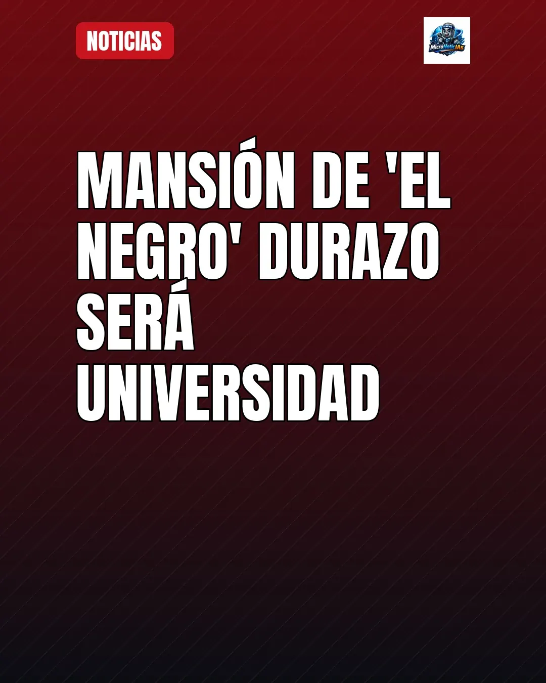 Mansión de 'El Negro' Durazo será universidad